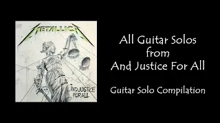 Metallica - All Guitar Solos from And Justice For All / Guitar Solo Compilation 320 kbps HQ