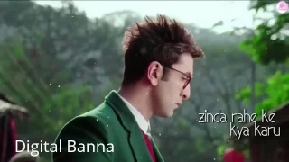 Zinda Reh Ke Kya Karu / Jagga Jasus