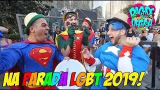 PAGODE DA OFENSA NA WEB - NA PARADA LGBT 2019!