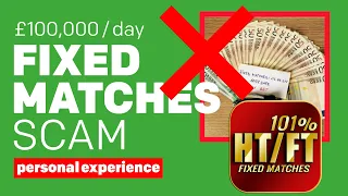 How The Fixed Matches SCAM Works (Personal Experience)