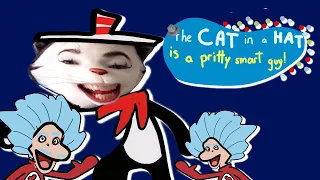 Homemade Intros: The Cat in the Hat Knows A Lot About That