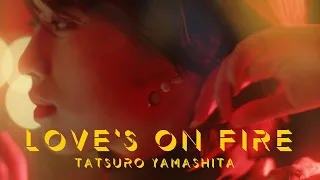 山下達郎「LOVE'S ON FIRE」