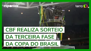 CBF realiza sorteio da terceira fase da Copa do Brasil