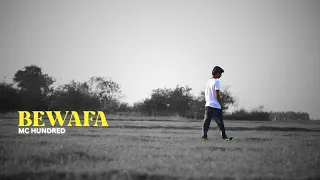 BEWAFA - MC HUNDRED | OFFICIAL MUSIC VIDEO |  ( Prod. FlowDrive ). 2024