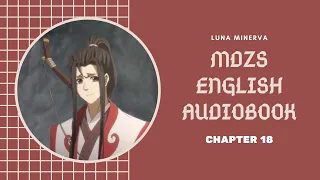 18 Chapter 18 - MDZS English Audiobook | Luna Minerva