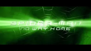 Spider-Man: No Way Home - Main Titles V5 (The Final Version: Raimi Style - Fan Made)