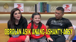 [FULL] OBROLAN ASIK ANANG-ASHANTY-ARSY | FYP (17/08/22)