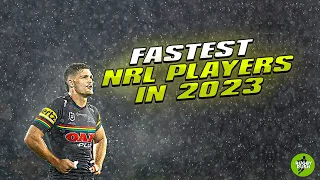 TOP 10 FASTEST NRL Players in 2023 || HD ||