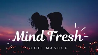 Trending Bollywood Songs 💞 | Mind Fresh Lofi | Arijit Singh | #lofi #lofimusic @Melo-Lofi