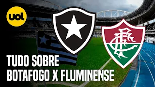 BOTAFOGO X FLUMINENSE: ONDE ASSISTIR AO VIVO, HORÁRIO E ESCALAÇÕES NO CLÁSSICO DO BRASILEIRÃO