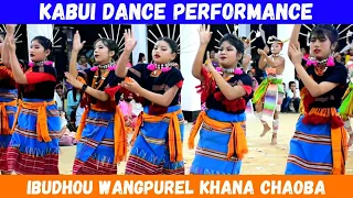 KABUI DANCE PERFORMANCE || IBUDHOU WANGPUREL KHANA CHAOBA HARAOBUNG