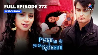 FULL EPISODE-272 |Kya Tanushree Ja Paayegi Paarty Mein?|प्यार की ये एक कहानी|Pyaar Kii Ye Ek Kahaani
