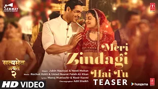 Meri Zindagi Hai Tu (Teaser) Satyameva Jayate 2 | John A, Divya K | Rochak ft Jubin, Neeti | Manoj M