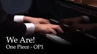 We Are! - One Piece OP1 [Piano]