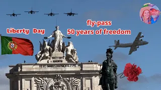 Portugal  Lisbon Liberty day fly-pass 50 years of freedom  🇵🇹