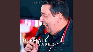 DJEMAIL GASHI (SAR TE BISTRAV TUT CAJE)