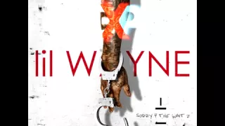 Lil Wayne - Sh!t (Sorry 4 The Wait 2)