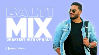 Balti - Mix (Best Music Of Balti) 2022/2021