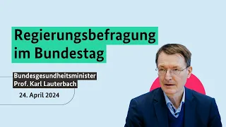 Bundesgesundheitsminister Prof. Karl Lauterbach bei der Regierungsbefragung im Bundestag