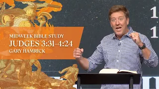 Verse by Verse Teaching  |  Judges 3:31-4:24  |  Gary Hamrick