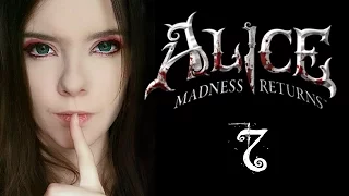 Alice Madness Returns Part 7 | TOO OP FOR MY OWN GOOD (Hysteria mode)