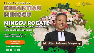 PARMINGGUAN MINGGU ROGATE - MINGGU, 05 MEI 2024 | JAM 09.00 WIB