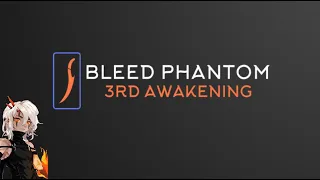 DragonNest | Bleed Phantom [ASSASSIN] 3rd Awakening Skill Details | STG test | Damage Meter