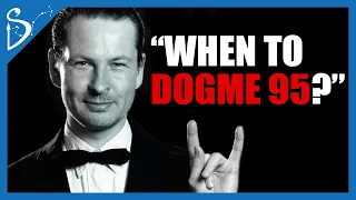 Lars von Trier: When To Apply Dogme95?