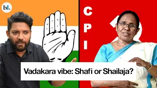 Who will be Vadakara's new MP? People divided between KK Shailaja and Shafi Parambil