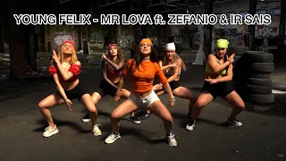 Yung Felix - Mr Lova ft. Zefanio & Ir Sais || Kasia Jukowska Choreography