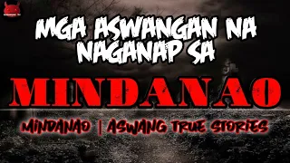 Mga Aswangan Na Naganap Sa Mindanao | Aswang Sa Mindanao (True Story)