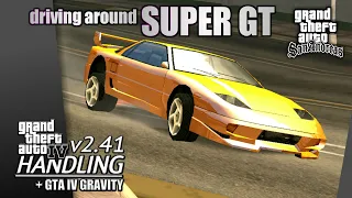 GTA IV Driving Immersion With Super GT - GTA IV Handling v2.41 + GTA IV Gravity - GTA SA