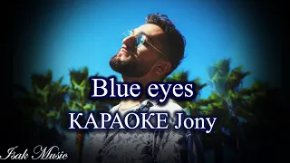 JONY - Blue eyes | КАРАОКЕ | Lyrics | минус | 2021 новый хит