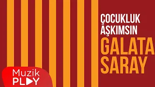 Galatasaray Korosu, Tarık İster, Cengiz Erdem - Çocukluk Aşkımsın Galatasaray (Official Lyric Video)