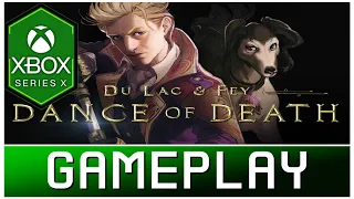 Dance of Death: Du Lac & Fey | Xbox Series X Gameplay | First Look