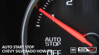 Silverado How-to: Auto Start Stop (US) | GMSV