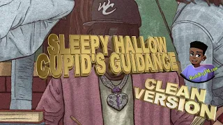 Sleepy Hallow - Cupid's Guidance CLEAN
