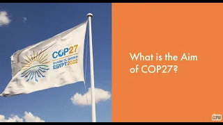 What is the Aim of COP27?