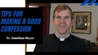 Tips for Making a Good Confession