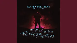 Heaven for Thugs (Letter to Wap)