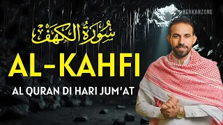 SURAH AL-KAHFI JUMAT BERKAH | Murottal Al-Quran yang sangat Merdu Surah Al Kahfi