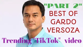 GARDO VERSOZA BEST TIKTOK COMPILATION  Part 2