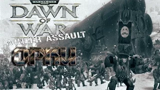 Warhammer 40,000: Dawn of War – Winter Assault [Орки]