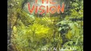 The Vision - Mental Healing