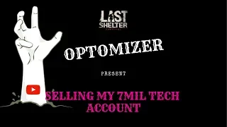 Last shelter survival - Selling my 7Mil tech base for 500$ (April's fool)
