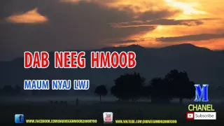 dab Neeg Hmoob 2017 - Maum Nyaj Lwj !! นิทานม้งใหม่ 2017 !!