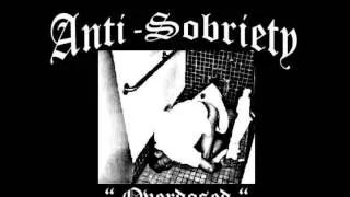 Anti-Sobriety - I Hate You All