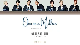 GENERATIONS from EXILE TRIBE - One in a Million ~Kiseki no Youru ni [Lyrics/Kan/Rom/Ind]