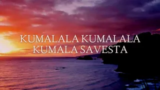 《KUMALA SAVESTA 》English LYRICS (Remix)💥💥