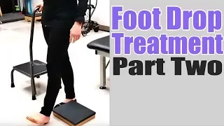 Foot Drop: Exercise to Improve Walking Part 2